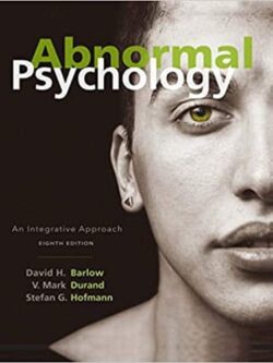 Abnormal Psychology: An Integrative Approach (8th Edition)