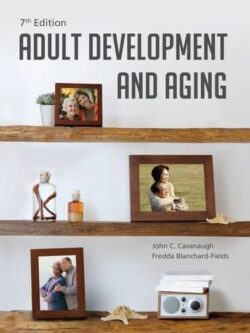 Adult Development and Aging (7th Edition)