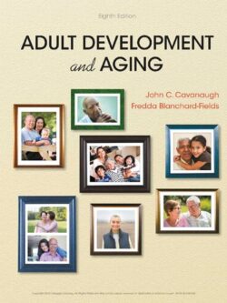 Adult Development and Aging (8th Edition)