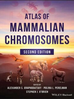 Atlas of Mammalian Chromosomes (2nd Edition)