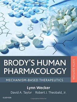 Brody’s Human Pharmacology: Mechanism-Based Therapeutics (6th edition)