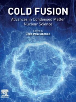Cold Fusion: Advances in Condensed Matter Nuclear Science