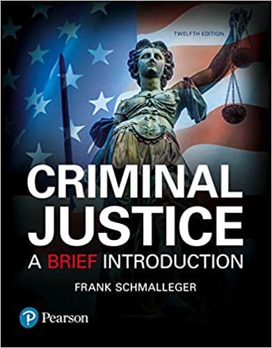 Criminal Justice: A Brief Introduction (12th Edition)