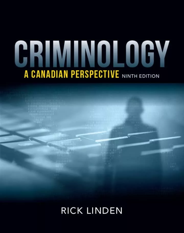 Criminology: A Canadian Perspective (9th Edition)