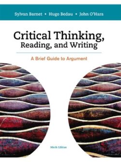 Critical Thinking, Reading and Writing: A Brief Guide to Argument (9th Edition)