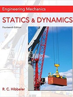 Engineering Mechanics: Statics and Dynamics (14th Edition)