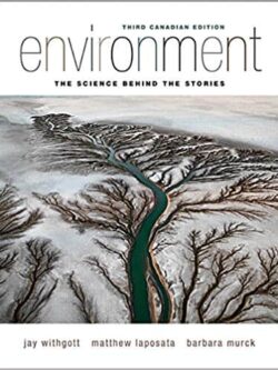 Environment: The Science Behind the Stories (3rd Canadian Edition)