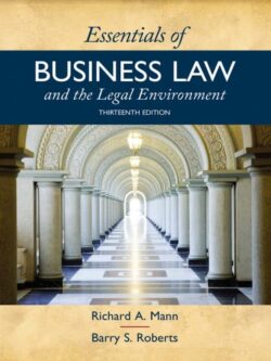 Essentials of Business Law and the Legal Environment (13th Edition)