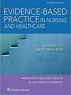 Evidence-Based Practice in Nursing & Healthcare: A Guide to Best Practice (4th Edition)