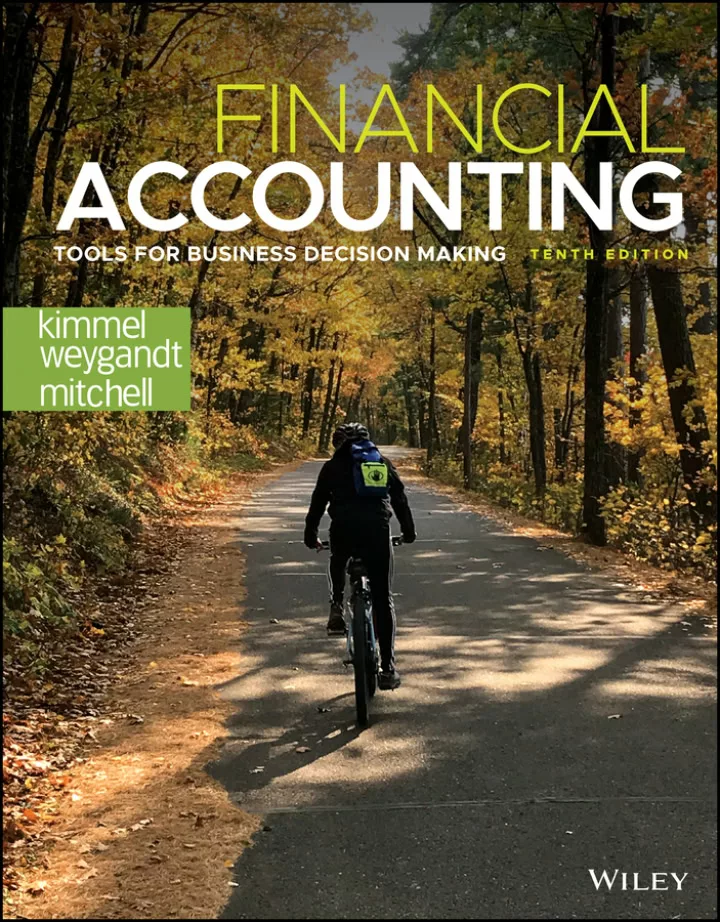 Financial Accounting: Tools for Business Decision Making (10th Edition)