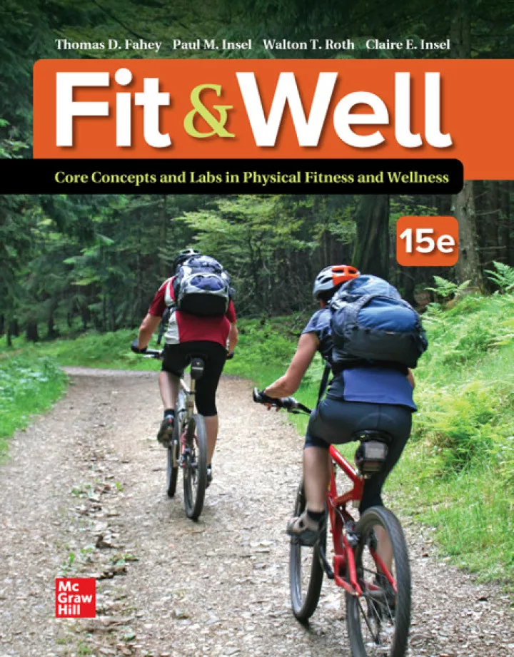 Fit and Well: Core Concepts and Labs in Physical Fitness and Wellness (15th Edition)