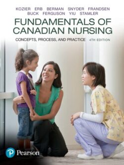 Fundamentals of Canadian Nursing: Concepts, Process, and Practice (4th Canadian Edition)
