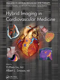 Hybrid Imaging in Cardiovascular Medicine – Imaging in Medical Diagnosis and Therapy