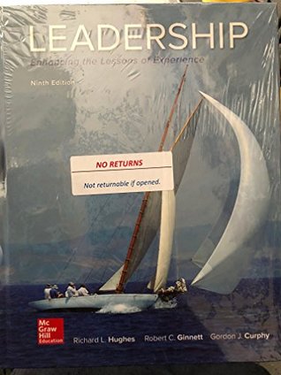 Leadership: Enhancing the Lessons of Experience (9th Edition)