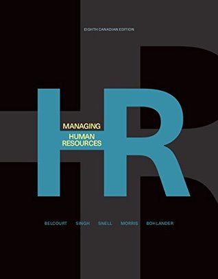 Managing Human Resources (8th Canadian Edition)