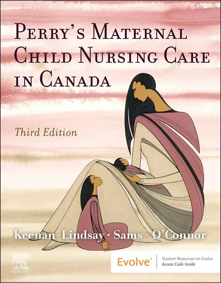 Maternal Child Nursing Care in Canada (3rd Edition)