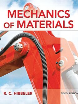 Mechanics of Materials (10th Edition) – Russell C. Hibbeler