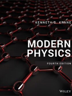 Modern Physics By Kenneth S. Krane (4th Edition)