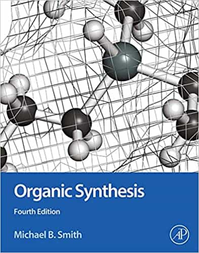 Organic Synthesis (4th Edition)