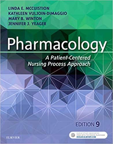 Pharmacology: A Patient-Centered Nursing Process Approach (9th Edition)