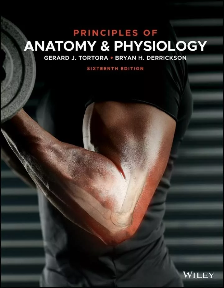 Principles of Anatomy and Physiology (16th Edition)