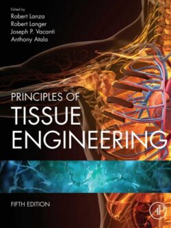 Principles of Tissue Engineering (5th Edition)