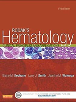 Rodak’s Hematology: Clinical Principles and Applications (5th Edition)