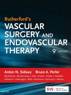 Rutherford’s Vascular Surgery and Endovascular Therapy (9th Edition)