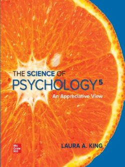 The Science of Psychology: An Appreciative View (5th Edition) – Laura King