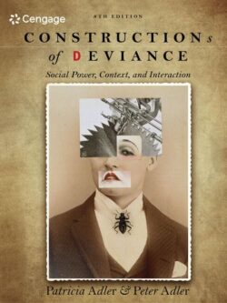 Constructions of Deviance: Social Power, Context, and Interaction (8th Edition)