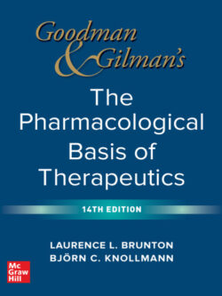 Goodman and Gilman’s The Pharmacological Basis of Therapeutics (14th Edition)