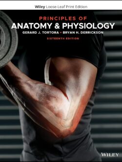 Principles of Anatomy and Physiology (16th Edition)